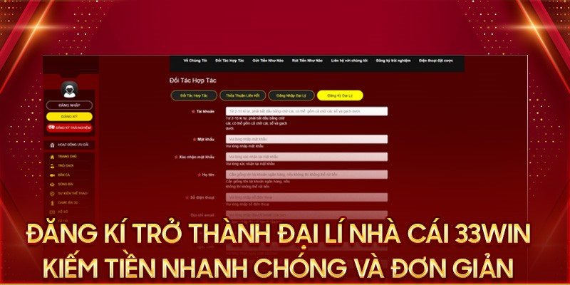 Cách thức đăng ký trở thành đại lý 33Win vô cùng đơn giản